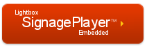 Lightbox SignagePlayer Embedded version